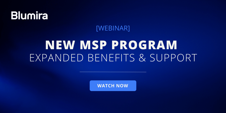[Video] New Blumira MSP Program: Expanded Benefits & Support