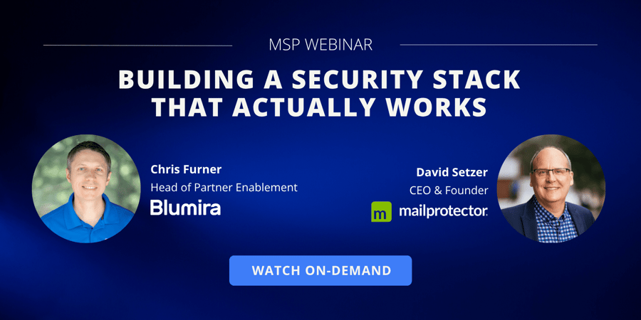 MSPs: Building A Security Stack That Actually Works