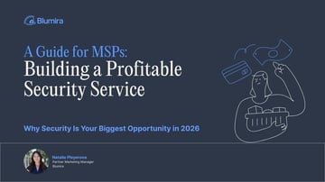 A Guide for MSPs: Building a Profitable Security Service