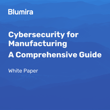 Cybersecurity for Manufacturing - A Comprehensive Guide
