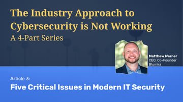 Five Critical Issues in Modern IT Security