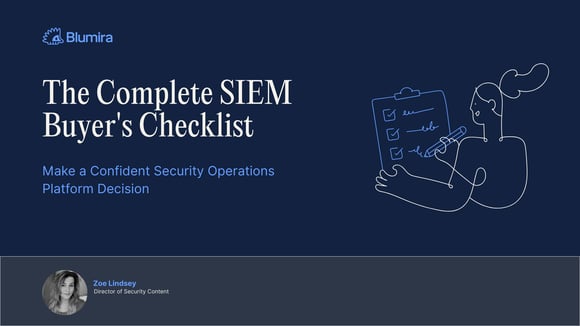 The Complete SIEM Buyer's Checklist