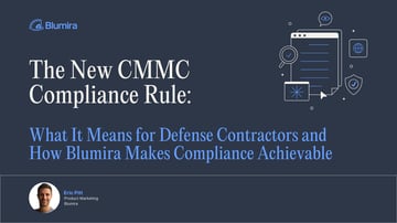  Blumira simplifies CMMC compliance