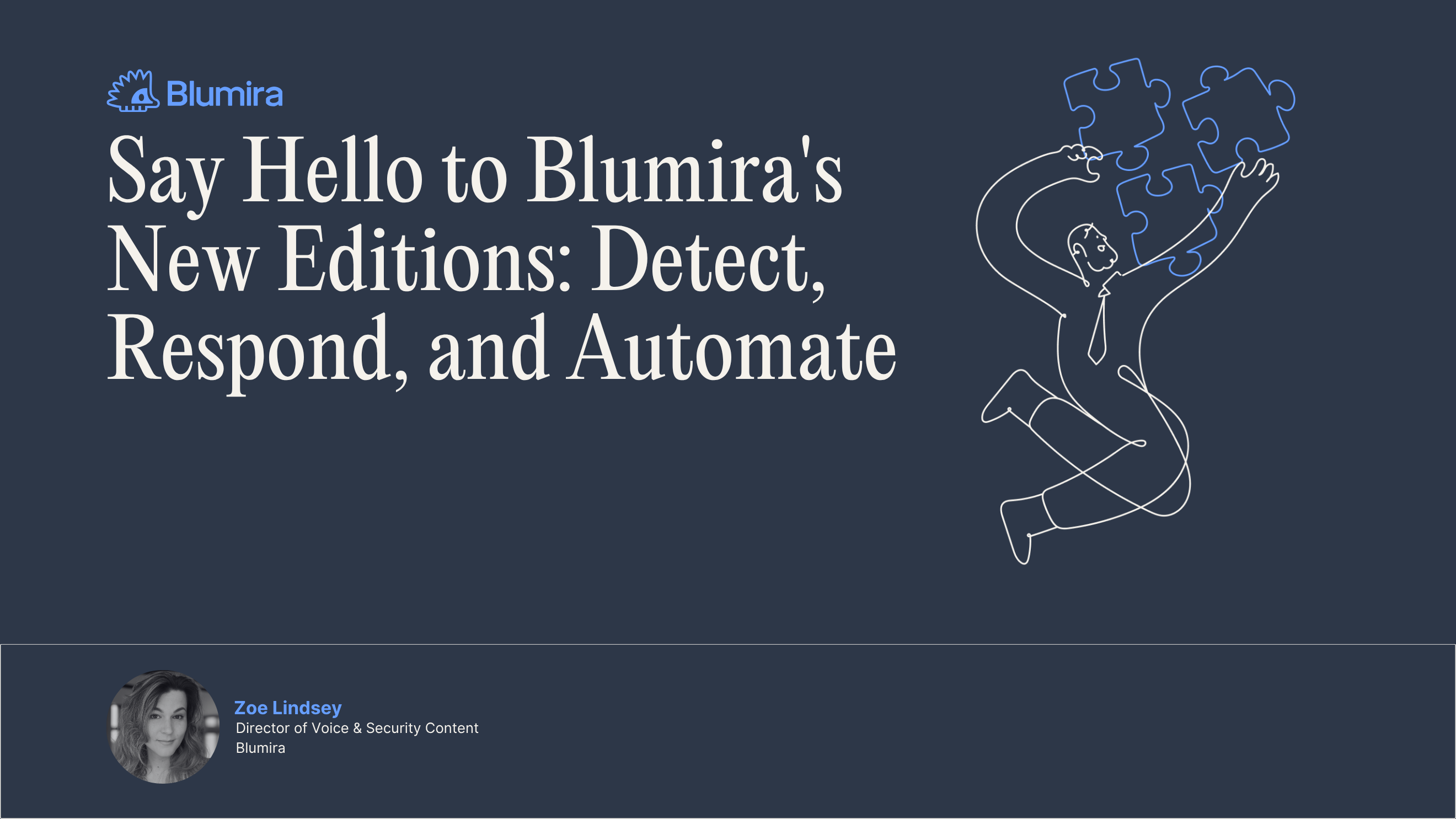 Say Hello to Blumira's New Editions: Detect, Respond, and Automate