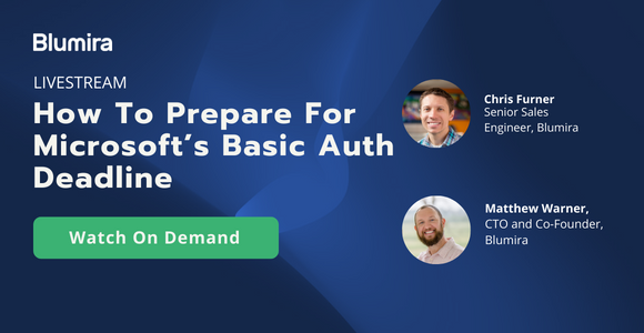 How To Prepare For Microsoft’s Basic Auth Deadline
