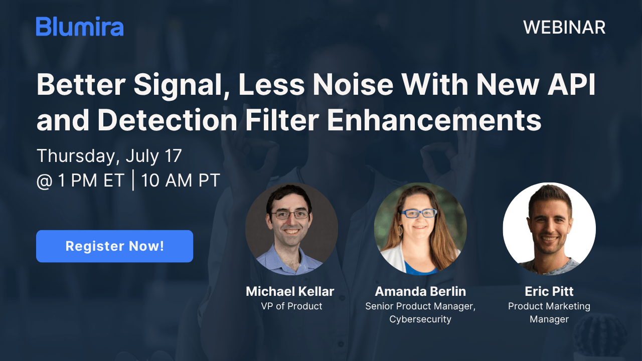 Webinar: Enhance Detection Filters and API Integration on July 17