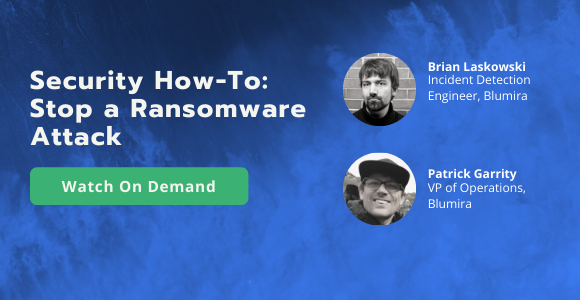 Watch On Demand- How to Stop a Ransomware Attack