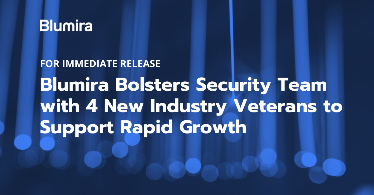 Blumira Bolsters Security Team with 4 New Industry Veterans to Support Rapid Growth
