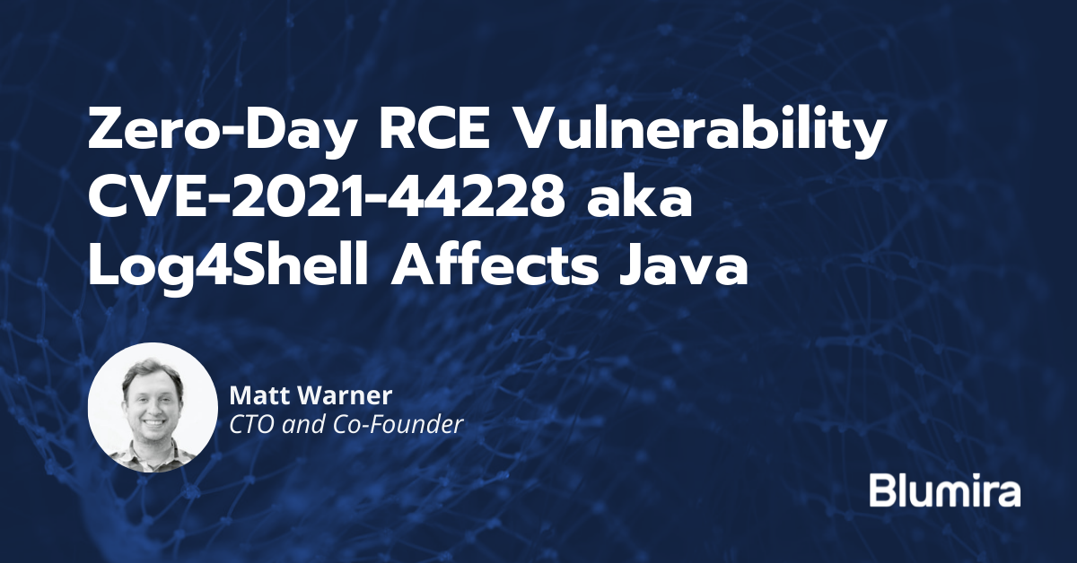 Zero-Day RCE Vulnerability CVE-2021-44228 aka Log4Shell Affects Java