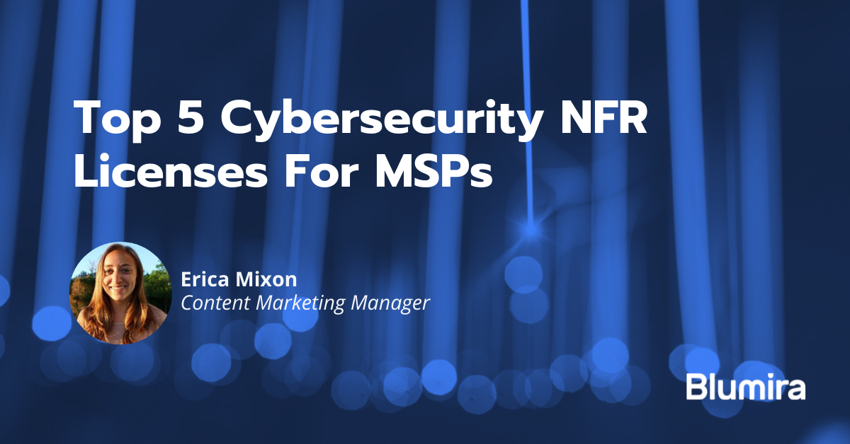 Top 5 Cybersecurity NFR Licenses For MSPs