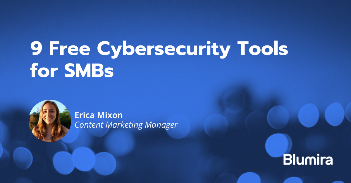 9 Free Cybersecurity Tools for SMBs