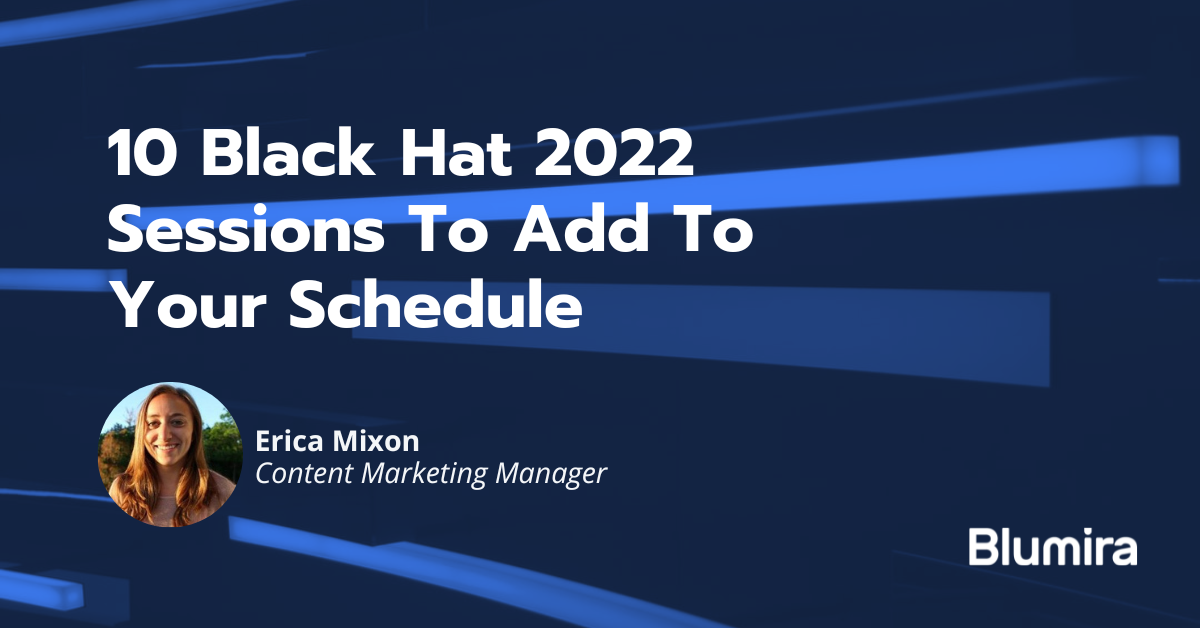 10 Black Hat Conference 2022 Sessions To Attend