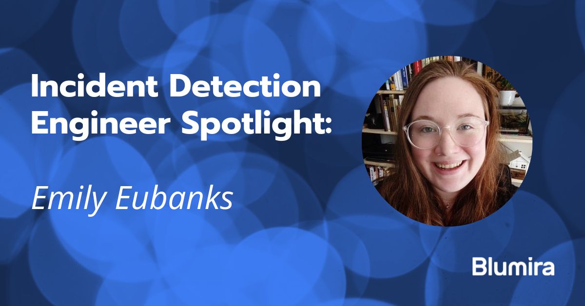 Incident Detection Engineer Spotlight: Emily Eubanks