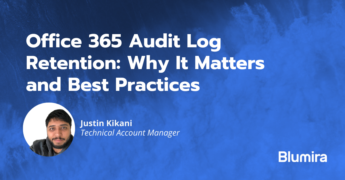 Office 365 Audit Log Retention: Why It Matters and Best Practices