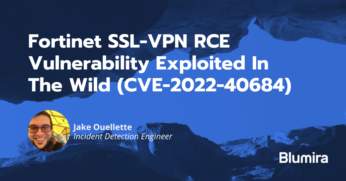 Fortinet SSL-VPN RCE Vulnerability (CVE-2022-40684) Exploited In The Wild