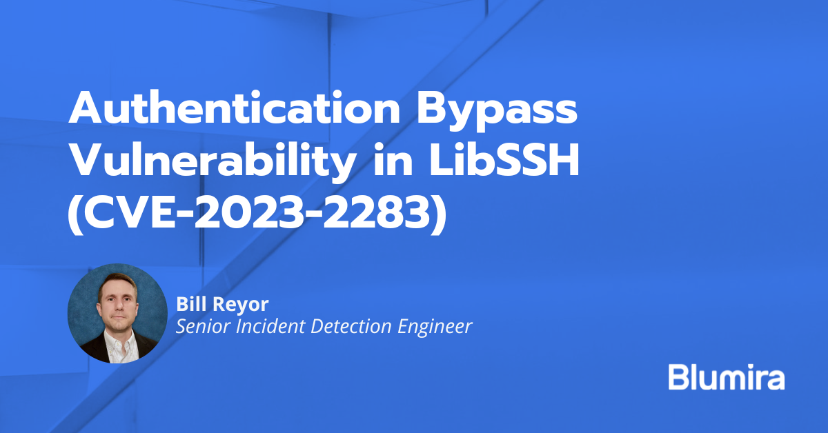 Authentication Bypass Vulnerability in LibSSH (CVE-2023-2283)