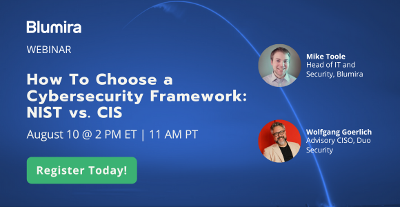 NIST vs. CIS: How To Choose a Cybersecurity Framework
