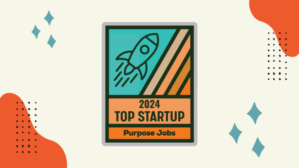 Purpose Jobs 2024 Top Startups to Watch