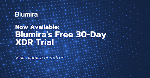 Now Available: Blumira’s Free 30-Day XDR Trial